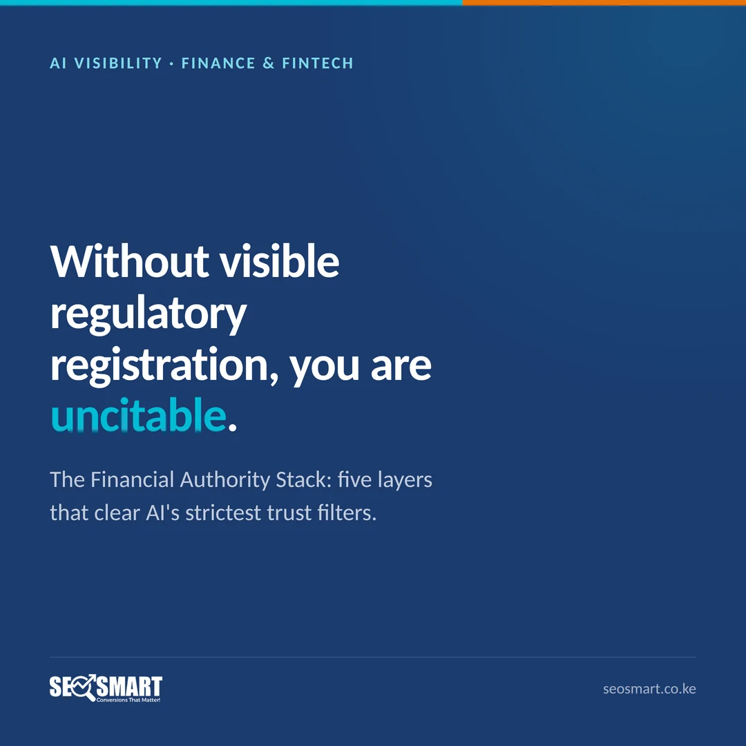 AI Visibility · Finance & Fintech: Without visible regulatory registration, you are uncitable. The Financial Authority Stack: five layers that clear AI's strictest trust filters.