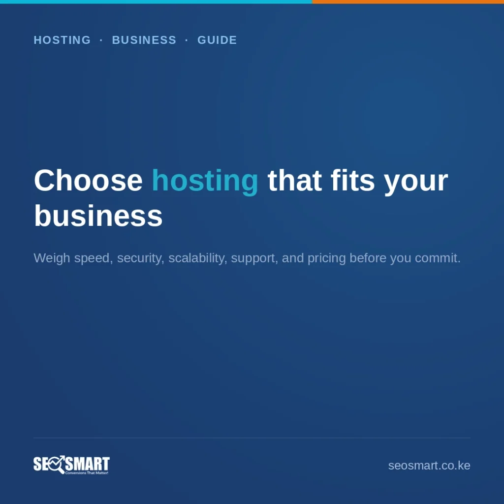 Choose hosting that fits your business — SEO Smart