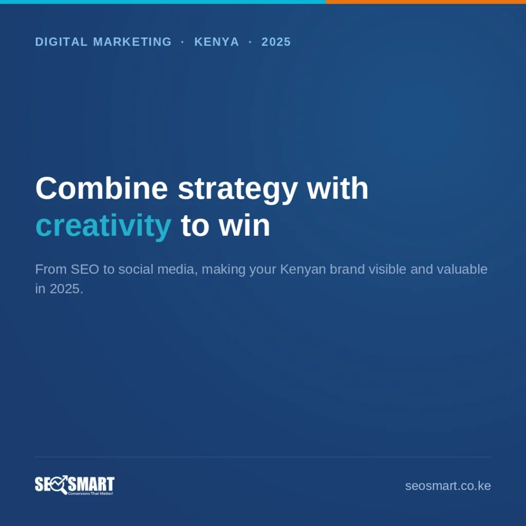 Combine strategy with creativity to win — SEO Smart
