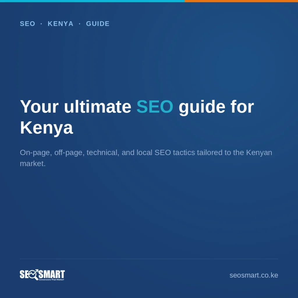 Your ultimate SEO guide for Kenya — SEO Smart