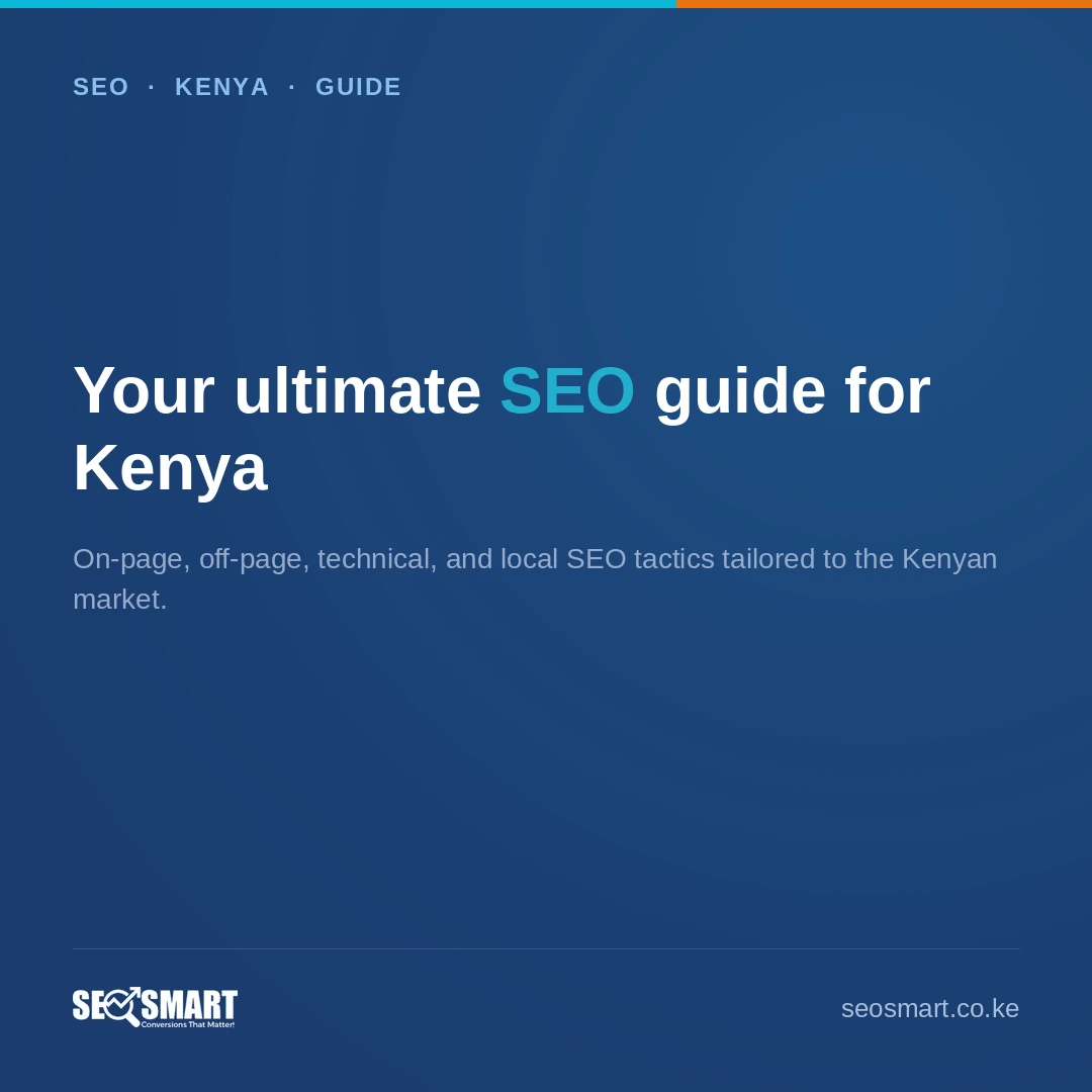 Your ultimate SEO guide for Kenya — SEO Smart